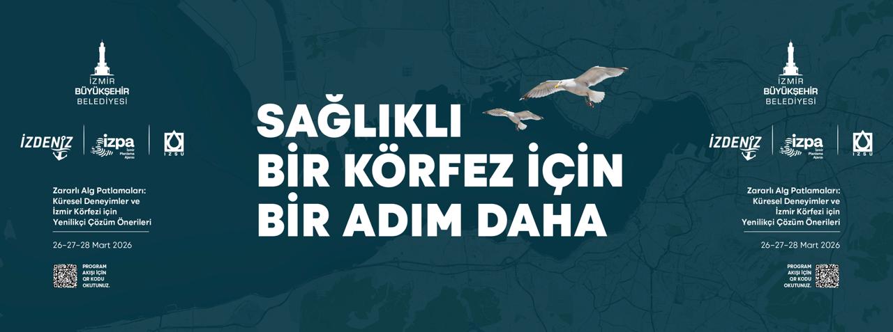 İzmir Körfezi’nin geleceğine uluslararası projeksiyon