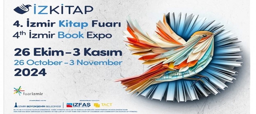 4. İzmir Kitap Fuarı 26 Ekim’de kapılarını açıyor