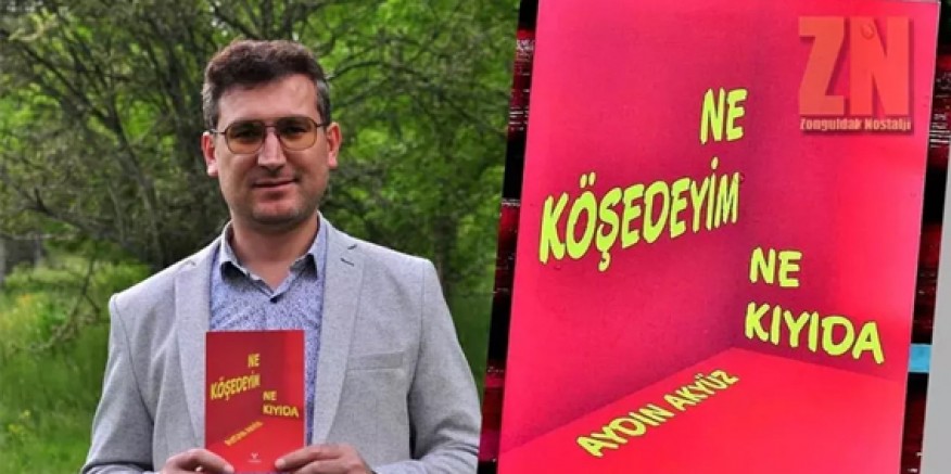 “Ne Köşedeyim Ne Kıyıda”